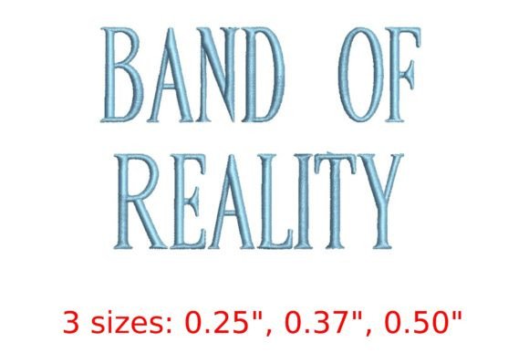 Band of Reality Embroidery Font: A Bold Choice for Creative Expression