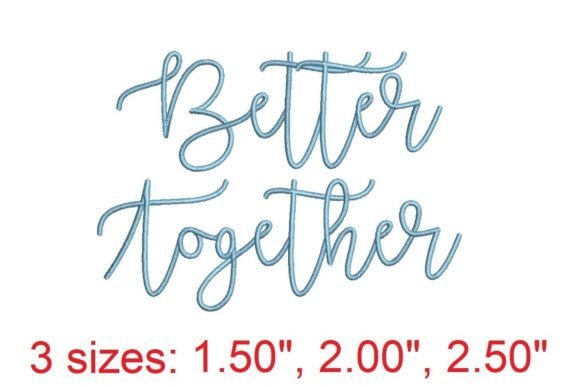 Better Together Embroidery Font