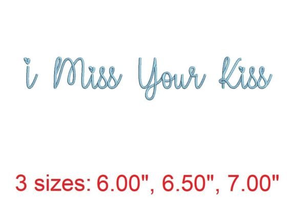 I Miss Your Kiss Embroidery Font