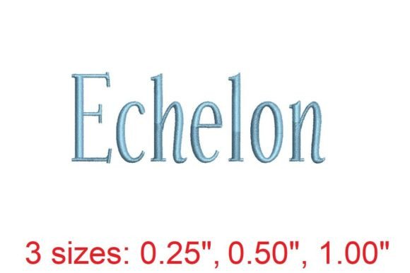 Introducing the Echelon Embroidery Font