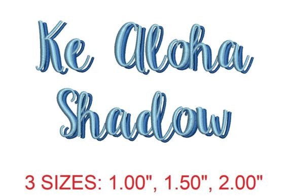 Introducing the Enchanting Ke Aloha Shadow Embroidery Font