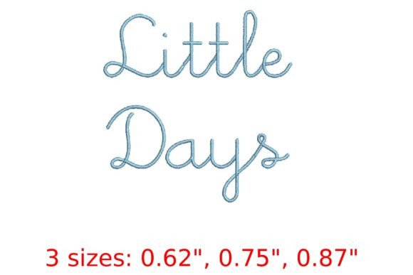 Little Days Embroidery Font: A Playful Addition to Your Creative Projects