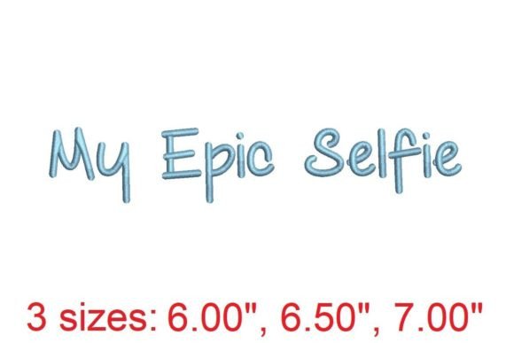 My Epic Selfie Embroidery Font: A Creative Tool for Expressing Yourself