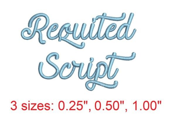 Requited Script Embroidery Font: A Timeless Elegance for Your Projects