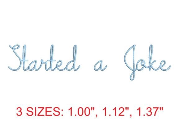 Started A Joke Embroidery Font – Creative Powerhouse for Your Projects