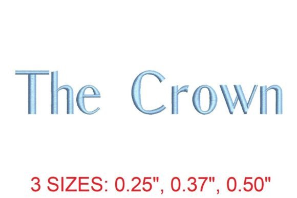 The Crown Embroidery Font: A Royal Touch for Your Stitching Projects