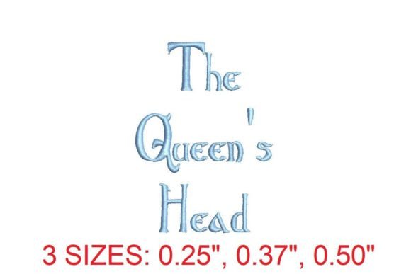 The Queens Head Embroidery Font